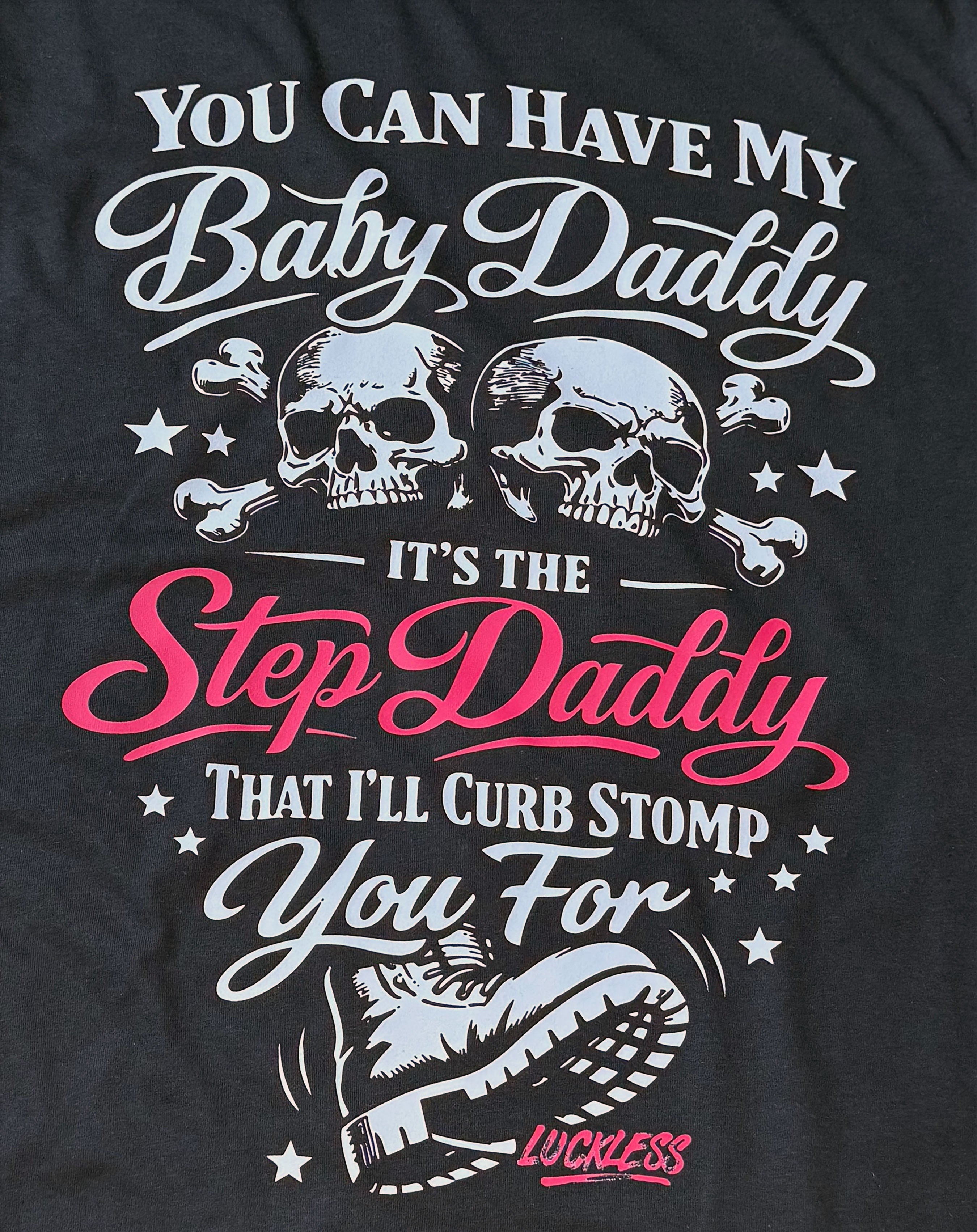 You Can Have My Baby Daddy Hoodie